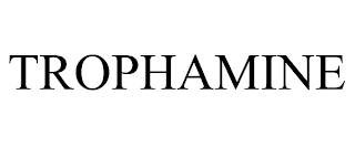 TROPHAMINE