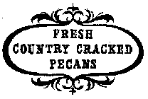 FRESH COUNTRY CRACKED PECANS