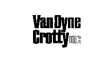 VAN DYNE CROTTY INC
