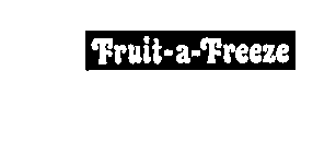FRUIT-A-FREEZE