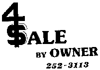 4 SALE BY OWNER