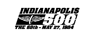 INDIANAPOLIS 500 THE 68TH - MAY 27, 1984