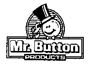 MR. BUTTON PRODUCTS