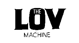 THE LOV MACHINE