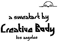 SWEATART BY CREATIVE BODY LOS ANGELES