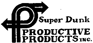 SUPER DUNK PRODUCTIVE PRODUCTS, INC.