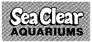 SEA CLEAR AQUARIUMS
