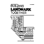 BUILDING LANDMARK TOGETHER L