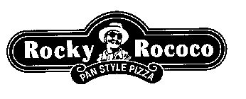 ROCKY ROCOCO PAN STYLE PIZZA