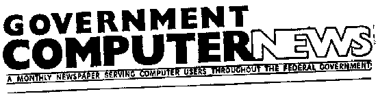 GOVERNMENT COMPUTER NEWS