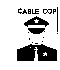 CABLE COP