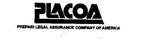 PLACOA PREPAID LEGAL ASSURANCE COMPANY OF AMERICA