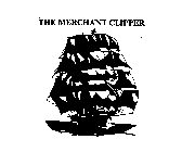 THE MERCHANT CLIPPER