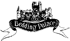 BEDDING PALACE