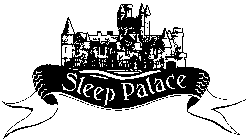 SLEEP PALACE