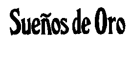 SUENOS DE ORO