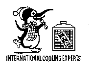 INTERNATIONAL COOLING EXPERTS I-C-E