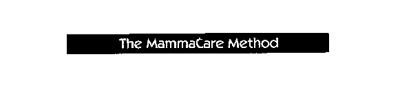 THE MAMMACARE METHOD