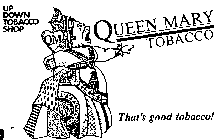 QUEEN MARY TOBACCO