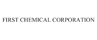 FIRST CHEMICAL CORPORATION