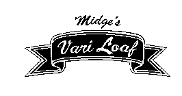 MIDGE'S VARI LOAF