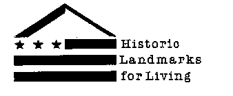 HISTORIC LANDMARKS FOR LIVING