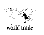 WORLD TRADE