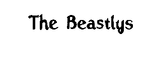 THE BEASTLYS