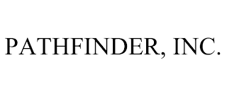 PATHFINDER, INC.