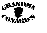 GRANDMA CONARD'S
