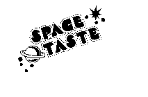 SPACE TASTE
