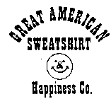 GREAT AMERICAN SWEATSHIRT & HAPPINESS CO.