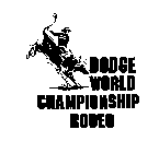 DODGE WORLD CHAMPIONSHIP RODEO DODGE TRUCKS