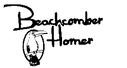 BEACHCOMBER HOMER