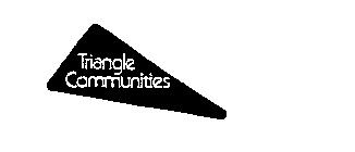 TRIANGLE COMMUNITIES