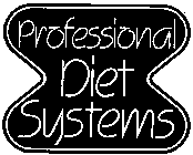PROFESSIONAL DIET SYSTEMS