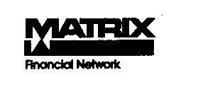 MATRIX FINANCIAL NETWORK
