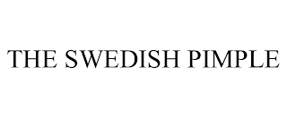 THE SWEDISH PIMPLE
