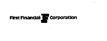 F FIRST FINANCIAL CORPORATION