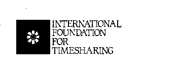 INTERNATIONAL FOUNDATION FOR TIMESHARING