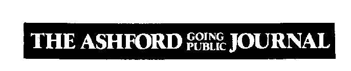 THE ASHFORD GOING PUBLIC JOURNAL