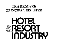 HOTEL & RESORT INDUSTRY