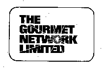 THE GOURMET NETWORK LIMITED
