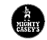 MIGHTY CASEY'S