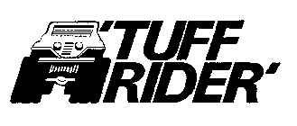 'TUFF RIDER'