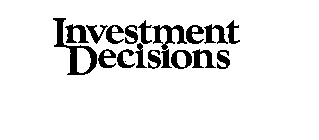 INVESTMENT DECISIONS