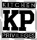 KP KITCHEN PRIVILEGES