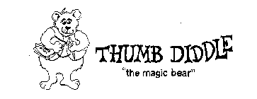 THUMB DIDDLE THUMB DIDDLE 