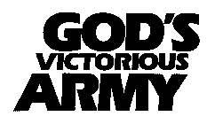 GOD'S VICTORIOUS ARMY