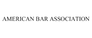 AMERICAN BAR ASSOCIATION